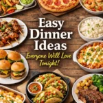 Easy Dinner Ideas Everyone Will Love Tonight (44 characters)